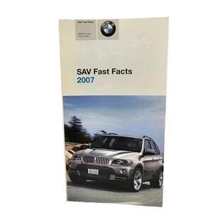 BMW Sports Activity Vehicle (X3 & X5) Fast Facts 2007